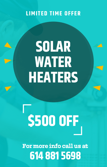 $500 off solar water heaters, coupon, Columbus Water Heater Pros, Plumbing Help, Water Heaters installation
