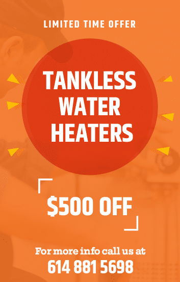 $500 off tankless water heaters, water heater coupon, tankless water heater installation, Columbus Water Heater Pros, affordable plumber in Columbus Ohio