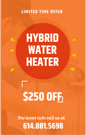 $250 off hybrid water heaters, heat pump water heaters, Plumber in Columbus Ohio, water heaters installation, Columbus Water Heater Pros